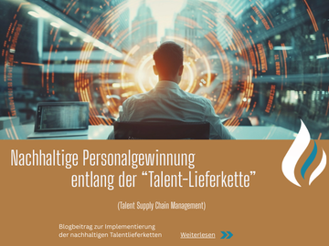 Nachhaltige Personalgewinnung entlang der Talent-Lieferkette