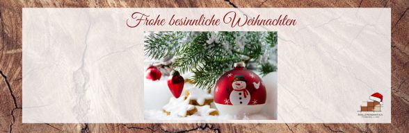 Wir wünschen besinnliche Weihnachten & einen guten Rutsch ins neue Jahr